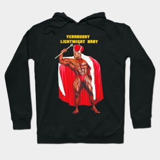 RONNIE COLEMAN YEAH BUDDY LIGHTWEIGHT BABY Hoodie